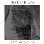 barbarians-cityofwomen barbarians-cityofwomen